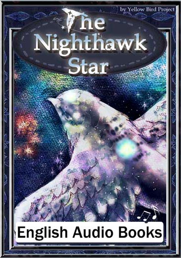 The Nighthawk Star（よだかの星・英語版）　きいろいとり文庫　その7