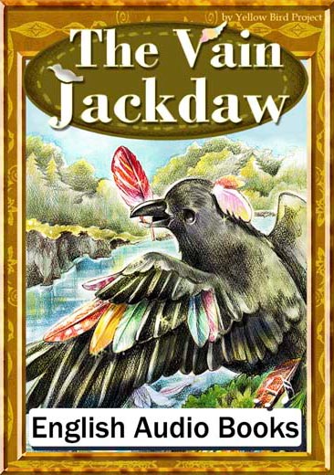 The Vain Jackdaw（おしゃれなカラス・英語版）　きいろいとり文庫　その10