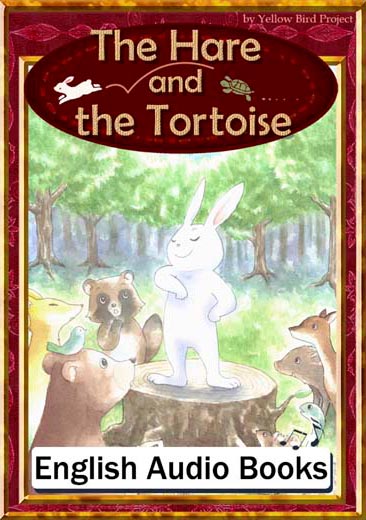 The Hare and The Tortoise（うさぎとかめ・英語版）　きいろいとり文庫　その14