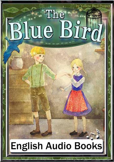 The Blue Bird（青い鳥・英語版）　きいろいとり文庫　その35