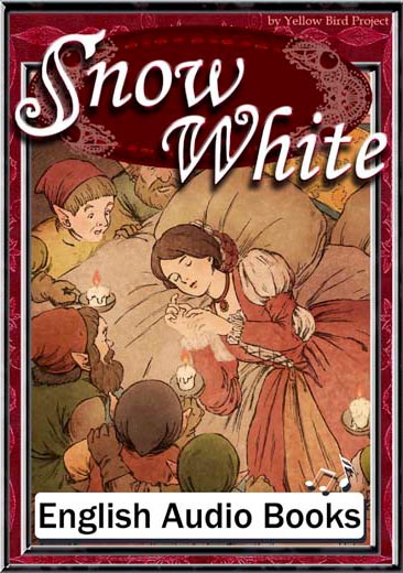 Snow White（白雪姫・英語版）　きいろいとり文庫　その39