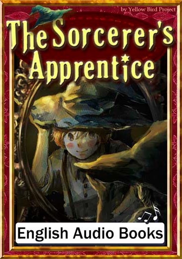 The Sorcerer's Apprentice（まほう使いの弟子・英語版）　きいろいとり文庫　その43