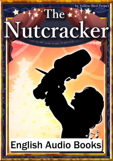The Nutcracker（くるみ割り人形・英語版）　きいろいとり文庫　その49
